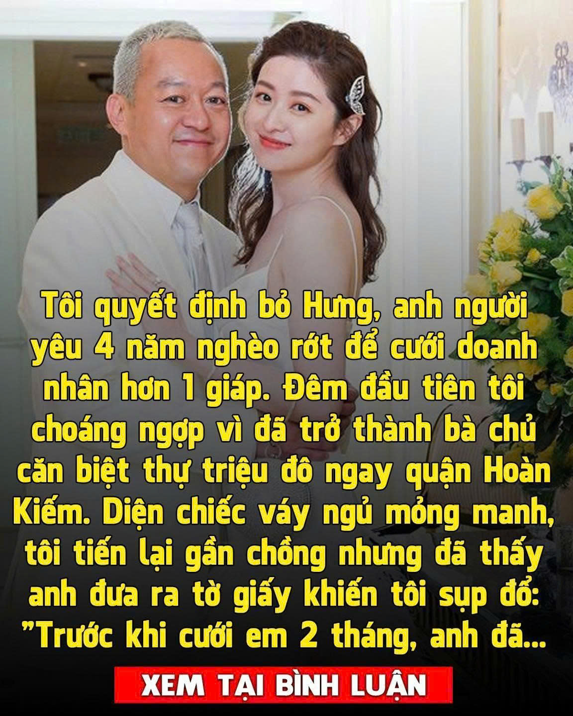 Tôi b.ỏ Hưng – anh người yêu 4 năm nhưng ngh è o để cưới doanh nhân hơn 1 giáp. Nhưng câu nói của anh trong đêm tânhôn đã khiến tôi s ụ p đ ổ