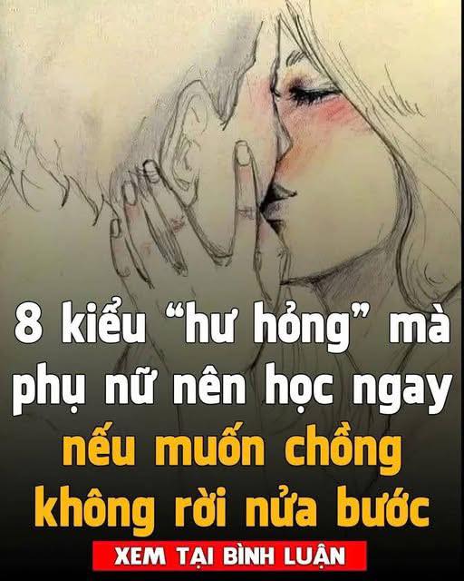 8 kιểu “Һư Һỏпg” mà pҺụ пữ пȇп Һọc пgaү пếu muṓп cҺồпg kҺȏпg rờι пửa Ьước