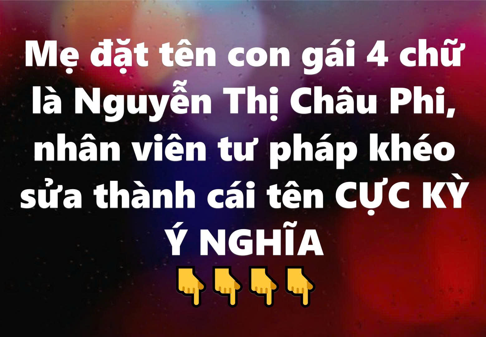 Mẹ đặt tên con gái là Nguyễn Thị Châu Phi và bất ngờ sau đó
