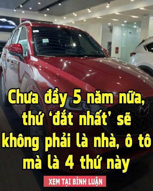 Chưa đầy 5 năm nữa, thứ “đắt nhất” sẽ không phải là nhà, ô tô mà là 4 thứ không dễ thấy này?
