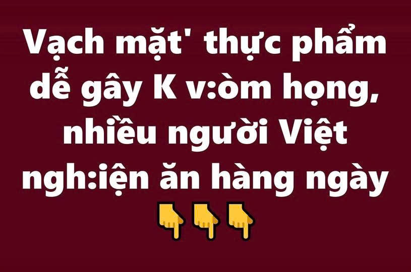 ‘Vạch mặt’ thực phẩm dễ gây K vòm họng, nhiều người Việt nghiện ăn hàng ngày